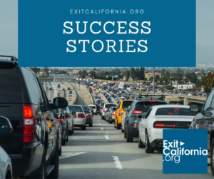 Exit California Success Stories